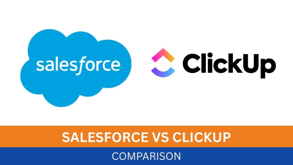 Salesforce Vs Clickup